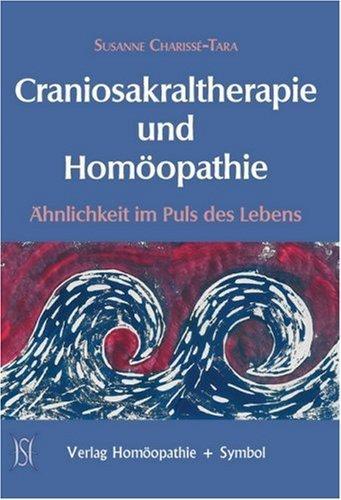 Craniosakraltherapie und Homöopathie: Ähnlichkeit im Puls des Lebens