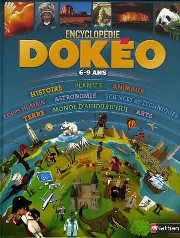 Dokéo : l'encyclopédie nouvelle génération : 6-9 ans