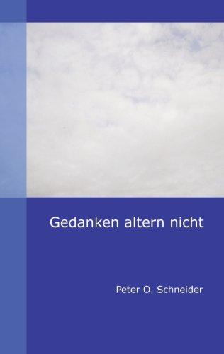 Gedanken altern nicht