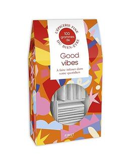 100 grammes de good vibes à faire infuser dans votre quotidien