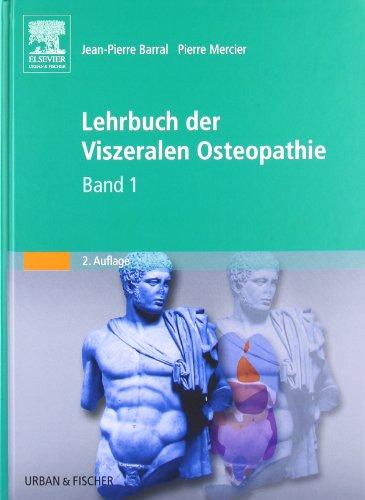 Lehrbuch der Viszeralen Osteopathie: Band 1