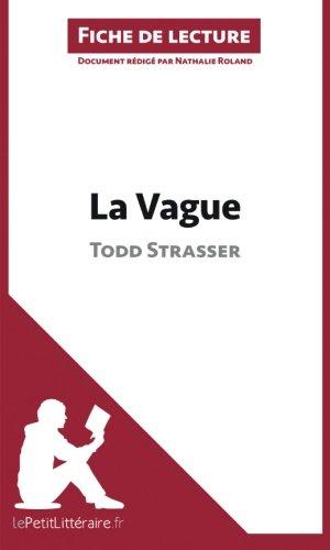 La Vague de Todd Strasser (Fiche de lecture) : Analyse complète et résumé détaillé de l'oeuvre