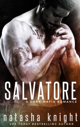 Salvatore: a Dark Mafia Romance