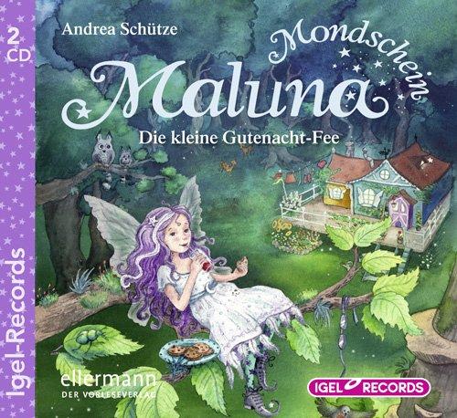 Maluna Mondschein. Die kleine Gutenacht-Fee (01)