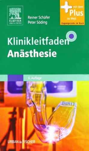 Klinikleitfaden Anästhesie: mit Zugang zum Elsevier-Portal