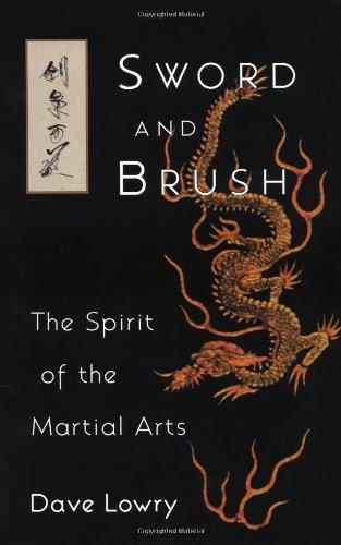 Sword and Brush: The Spirit of the Martial Arts