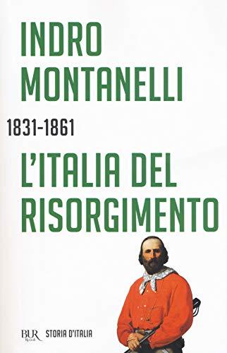 L’italia del risorgimento (BUR Saggi)