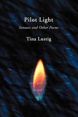 Pilot Light: Sonnets and Other Poems