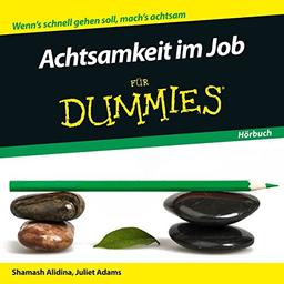 Achtsamkeit im Job für Dummies