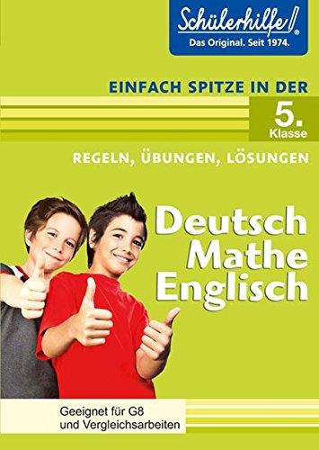 Deutsch, Mathe, Englisch in der 5. Klasse: Schülerhilfe - Einfach spitze