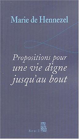 Propositions pour une vie digne jusqu'au bout