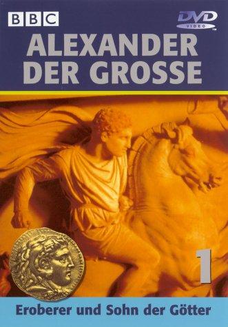 Alexander der Große - Teil 1