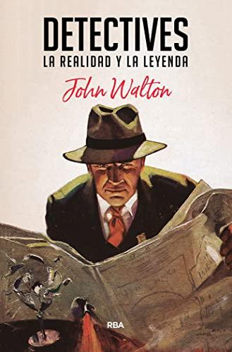 Detectives: La realidad y la leyenda (Serie Negra)