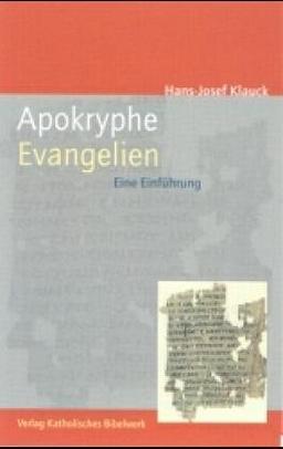 Apokryphe Evangelien. Eine Einführung