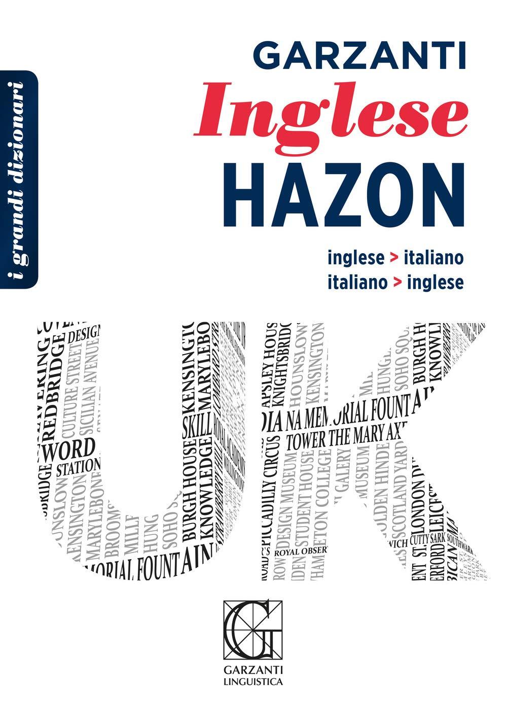 Grande dizionario Hazon di inglese. Inglese-italiano, italiano-inglese. Con CD-ROM (I grandi dizionari)