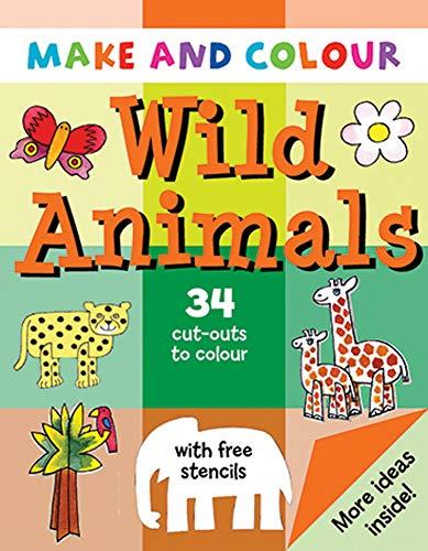 Make and Colour Wild Animals (Make & Colour)