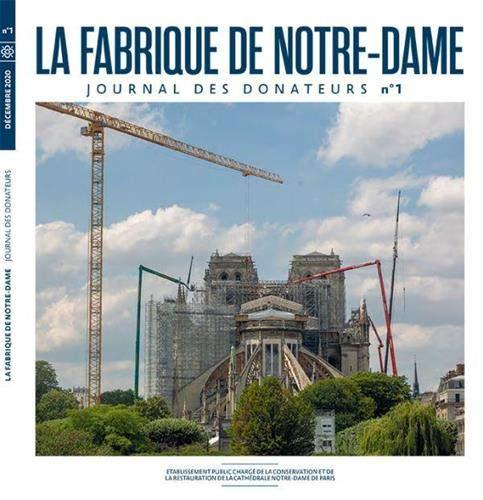 La fabrique de Notre-Dame : journal des donateurs, n° 1