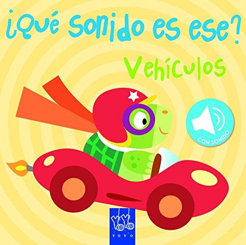 Vehículos: Libro con sonidos (Libros con sonidos)