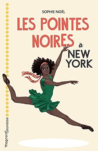 Les pointes noires. Les pointes noires à New York