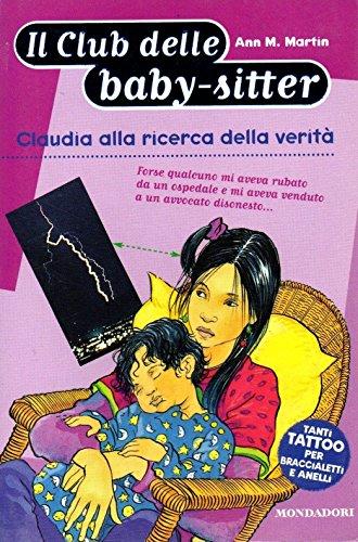 Claudia alla ricerca della verità (Baby sitter club, Band 33)