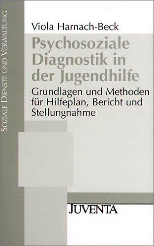 Harnach, Psychosoziale Diagnostik in der Jugendhilfe: Grundlagen und Methoden für Hilfeplan, Bericht und Stellungnahme.