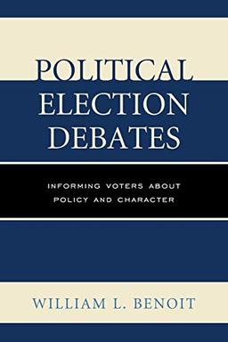 Political Election Debates: Informing Voters about Policy and Character