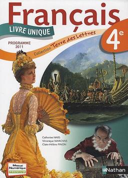 Français 4e : livre unique : programme 2011