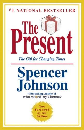 The Present: The Gift for Changing Times