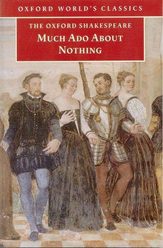 Much ADO about Nothing (Oxford Shakespeare)