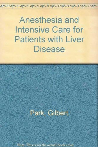 Anesthesia and Intensive Care for Patients With Liver Disease