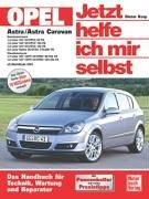 Opel Astra H: Ab Modelljahr 2004 (Jetzt helfe ich mir selbst)