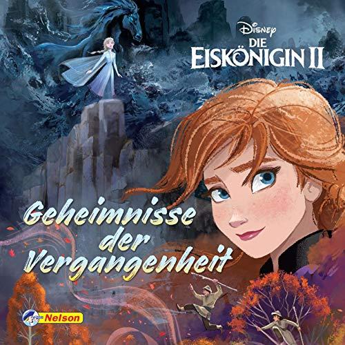 Maxi-Mini 35: Disney: Die Eiskönigin 2: Geheimnisse der Vergangenheit: Teil 3 der Geschichte zur Eiskönigin 2 (Nelson Maxi-Mini)