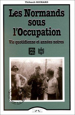 Les Normands sous l'Occupation