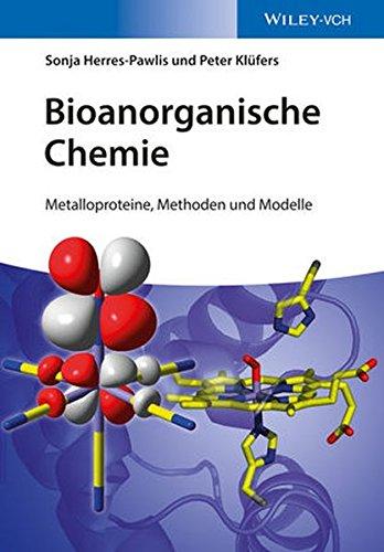 Bioanorganische Chemie: Metalloproteine, Methoden und Konzepte