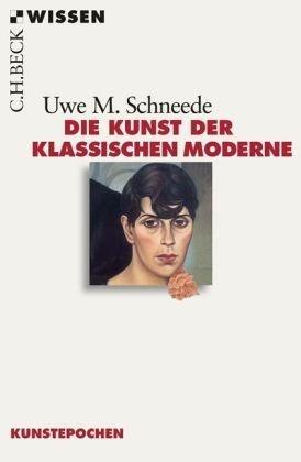 Die Kunst der Klassischen Moderne