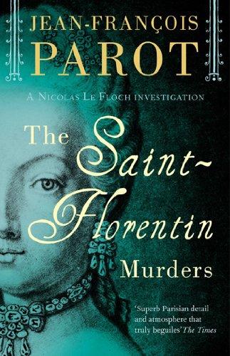 The Saint-Florentin Murders (A Nicolas Le Floch Investigation)