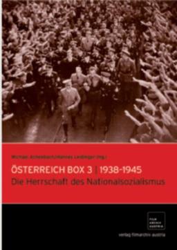 Österreich Folge 3: 1938-1945