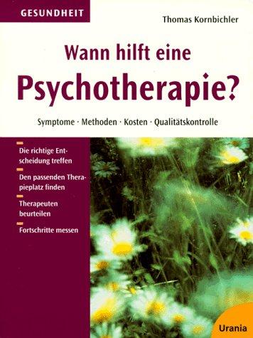 Wann hilft eine Psychotherapie?