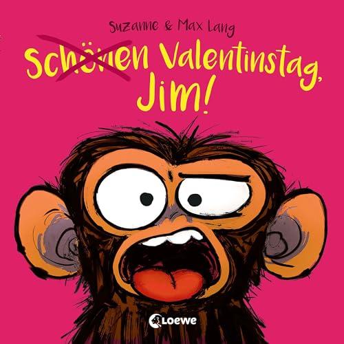 Schönen Valentinstag, Jim!: Der New York Times-Bestseller über die Liebe - das perfekte Geschenk für Erwachsene und Kinder ab 3 Jahren