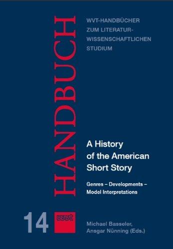 A History of the American Short Story: Genres - Developments - Model Interpretations