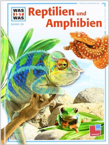 Was ist was, Band 020: Reptilien und Amphibien