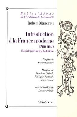 Introduction à la France moderne : essai de psychologie historique (1500-1640)