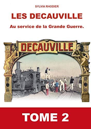 Les Decauville au service de la Grande Guerre