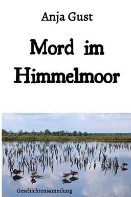 Mord im Himmelmoor