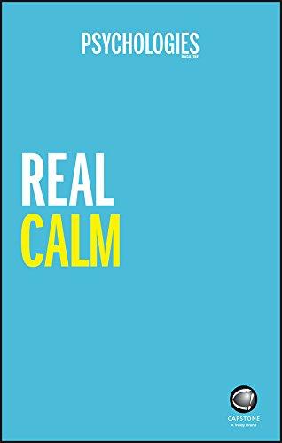 Real Calm: Handle stress and take back control (Psychologies)