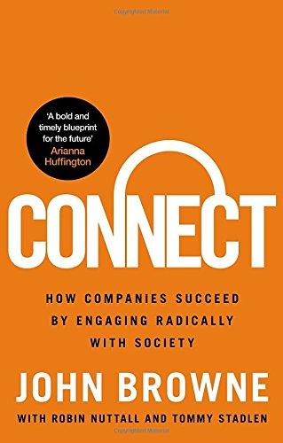 Connect: How companies succeed by engaging radically with society