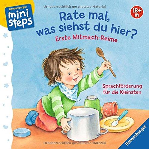 ministeps® Bücher: Rate mal, was siehst du hier?: Erste Mitmach-Reime. Ab 18 Monate