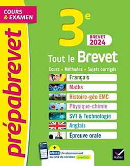 Tout le brevet 3e : cours, méthodes, sujets corrigés : brevet 2024