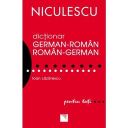 DICTIONAR GERMAN-ROMAN SI ROMAN-GERMAN PENTRU TOTI