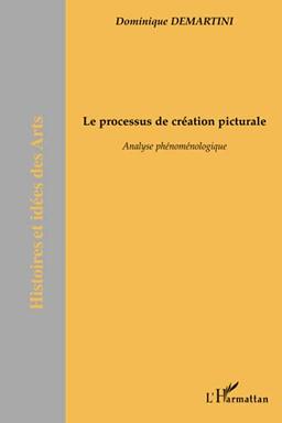 Le processus de création picturale : analyse phénoménologique